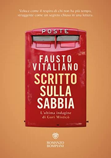 Scritto sulla sabbia: L'ultima indagine di Gori Misticò (Le ultime indagini di Gori Misticò Vol. 3)