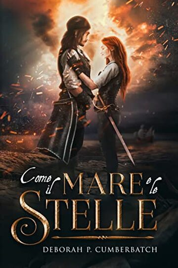 Come il mare e le stelle (Storm and Sea Vol. 1)