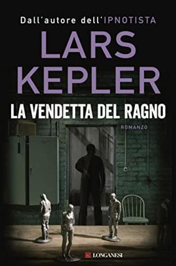 La vendetta del ragno (Le indagini di Joona Linna)