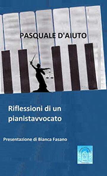 Riflessioni di un pianistavvocato