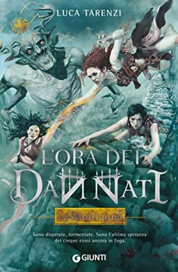 L'ora dei dannati. La montagna (La trilogia dei dannati Vol. 2)