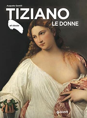 Tiziano. Le donne