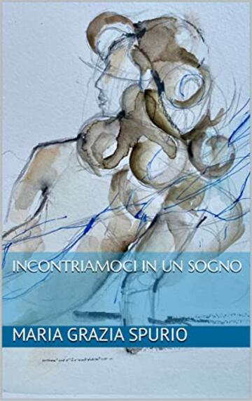 Incontriamoci in un sogno