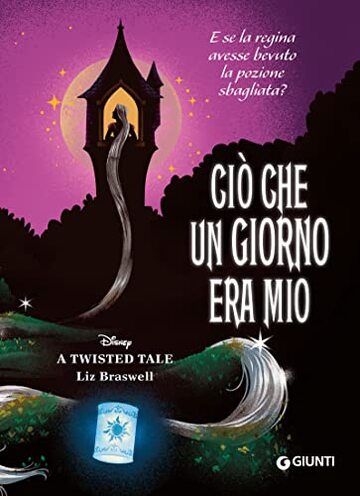 Ciò che un giorno era mio: E se la regina avesse bevuto la pozione sbagliata?
