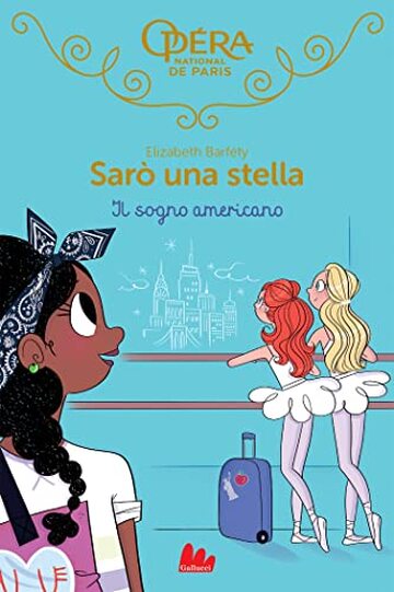 Sarò una stella. Il sogno americano