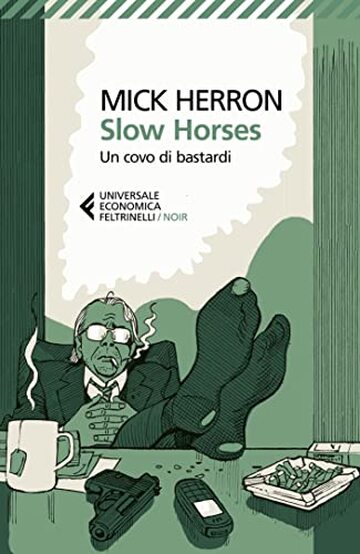 Slow horses: Un covo di bastardi. Le indagini di Jackson Lamb | 1