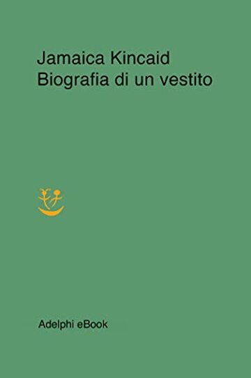 Biografia di un vestito