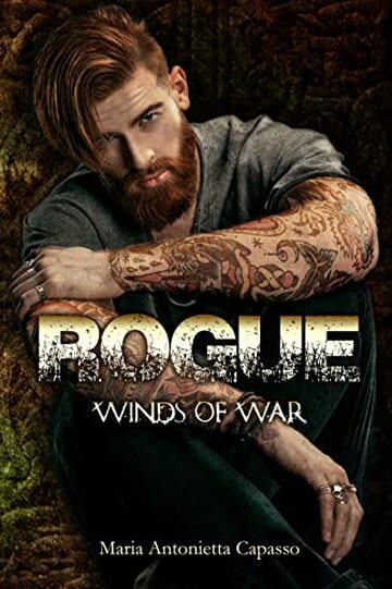 Rogue: Winds of war (Chronicles of Ireland Series - Mafia Romance Vol. 1)