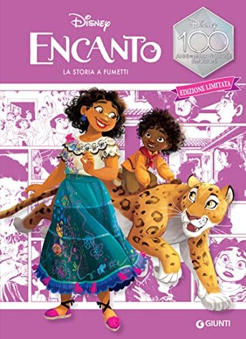 Encanto. La storia a fumetti (Disney 100 - Graphic novel Vol. 4)