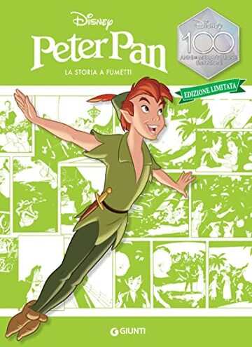 Peter Pan. La storia a fumetti (Disney 100 - Graphic novel Vol. 3)