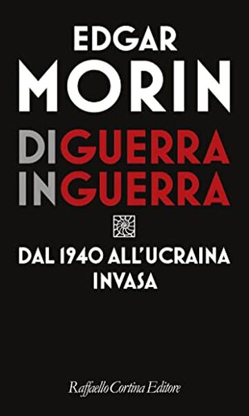 Di guerra in guerra: Dal 1940 all’Ucraina invasa