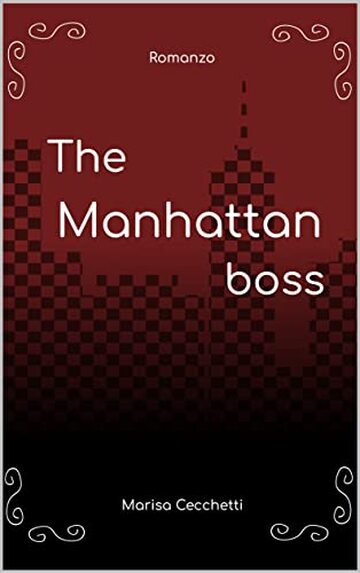 The Manhattan Boss