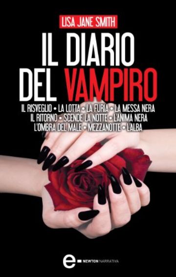 Il diario del vampiro. 10 romanzi in 1 (eNewton Narrativa)