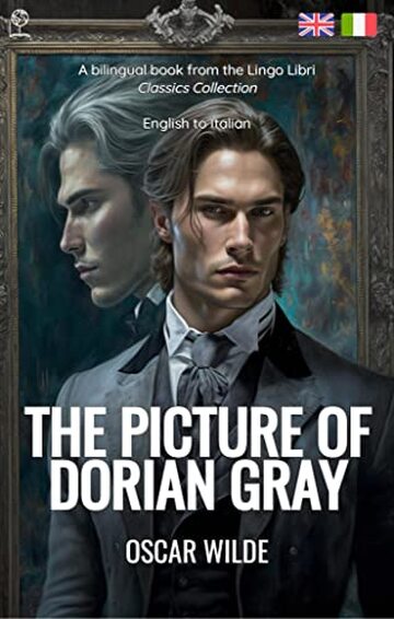 The Picture of Dorian Gray (Translated): English - Italian Bilingual Edition