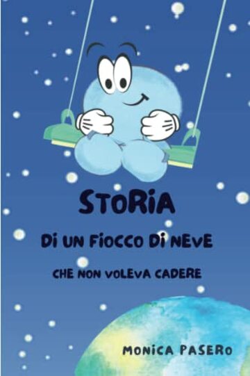 Storia di un fiocco di neve che non voleva cadere