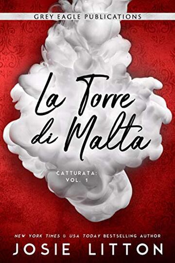 La Torre di Malta (Catturata Vol. 1)