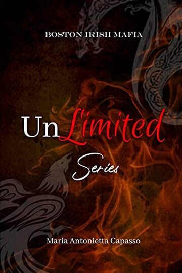 UnLimited Series: La trilogia completa (UnLimited Series: Boston Irish Mafia)