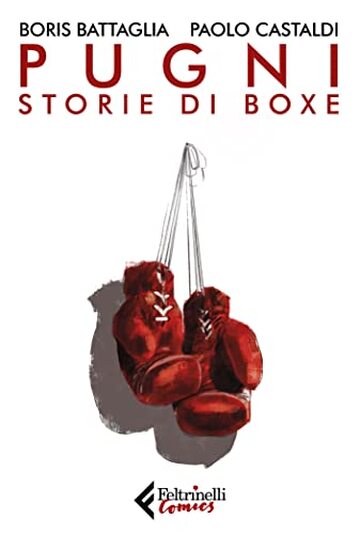 Pugni: Storie di boxe