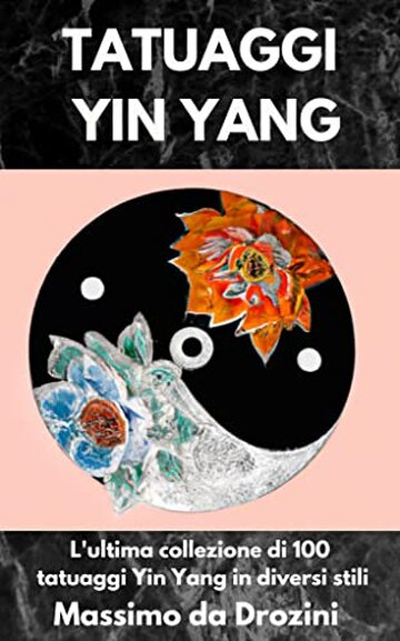 TATUAGGI YIN YANG: L'ultima collezione di 100 tatuaggi Yin Yang in diversi stili.