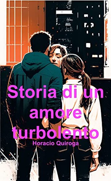 Storia di un amore turbolento (Italiano)