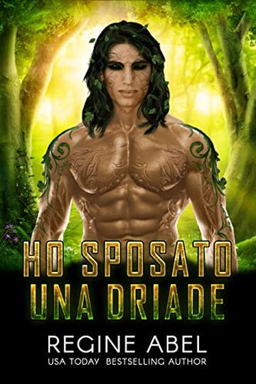 Ho Sposato Una Driade (Agenzia Primaria)