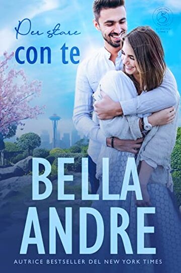 Per stare con te: I Sullivan di Seattle - libro 3