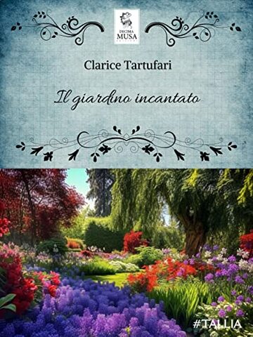 Il giardino incantato (Le Riscoperte Vol. 53)