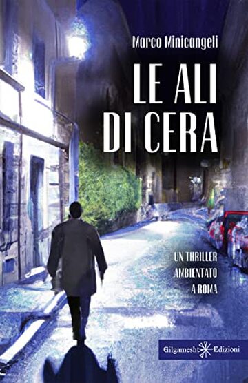 Le ali di cera (ANUNNAKI - Narrativa)