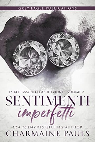 Sentimenti imperfetti (La bellezza nell’imperfezione Vol. 2)