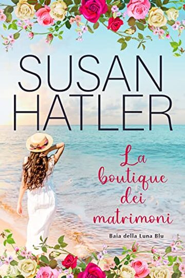 La boutique dei matrimoni (Baia della Luna Blu Vol. 7)