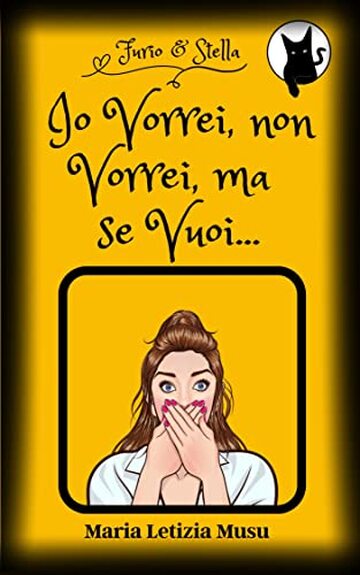 Io vorrei, non vorrei, ma se vuoi... (Furio e Stella Vol. 3)