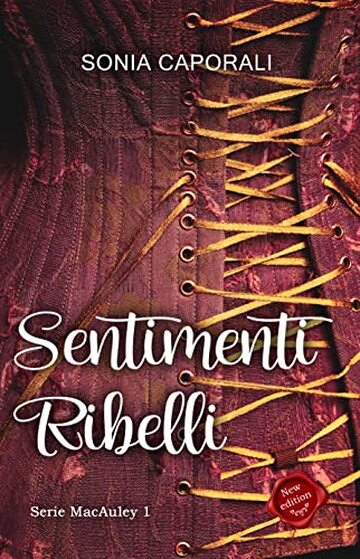 Sentimenti ribelli (Serie MacAuley Vol. 1)