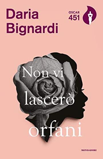 Non vi lascerò orfani (Oscar grandi bestsellers)