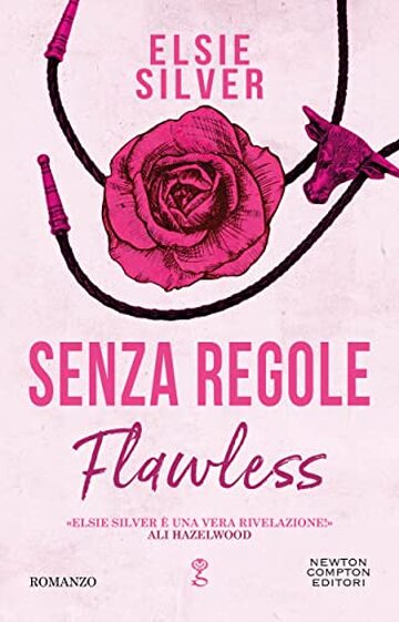 Senza regole. Flawless (Chestnut Spring Vol. 1)
