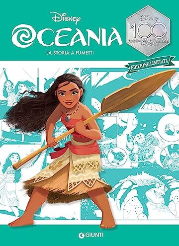 Oceania. La storia a fumetti (Disney 100 - Graphic novel Vol. 14)