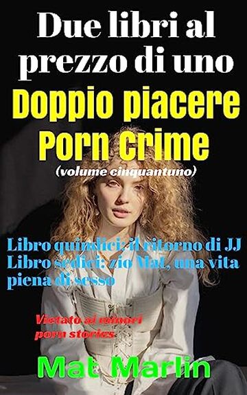 Doppio piacere: volume cinquantuno (Due libri al prezzo di uno Vol. 51)