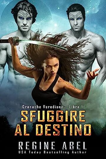 Sfuggire Al Destino (Cronache Verediane Vol. 1)