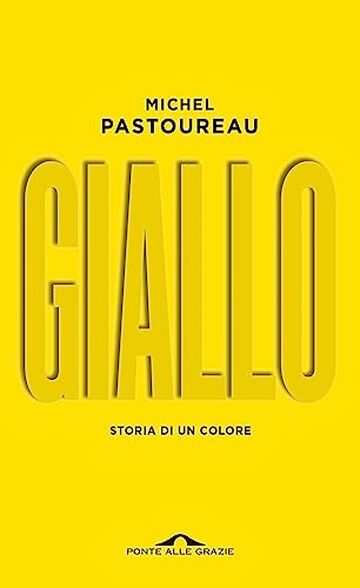 Giallo: Storia di un colore