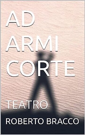 AD ARMI CORTE: TEATRO