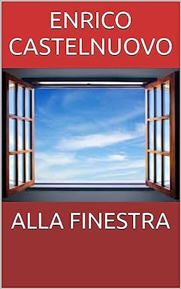 ALLA FINESTRA