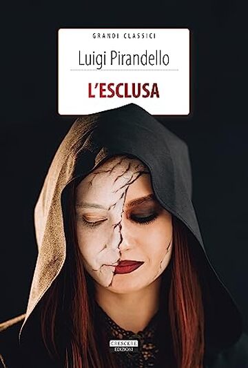 L'esclusa: Ediz. integrale. Con Segnalibro (Grandi classici)