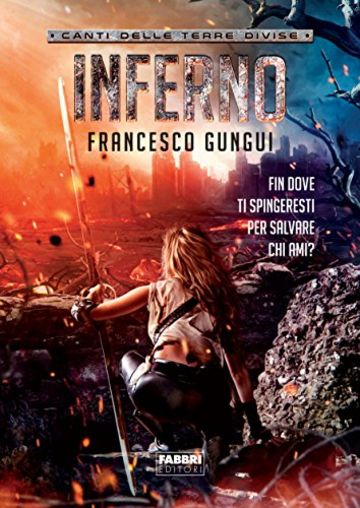 Inferno: Canti delle Terre Divise (Crossing)