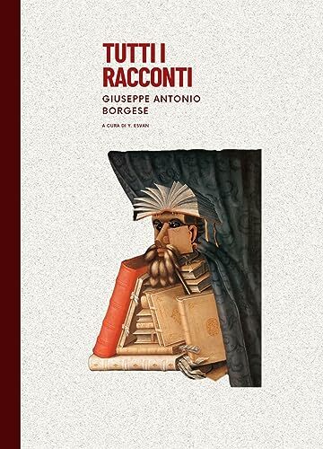 Tutti i racconti: Classici italiani ritrovati vol. 14