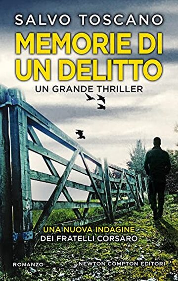 Memorie di un delitto (Le indagini dei fratelli Corsaro Vol. 8)