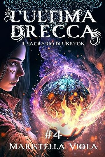 L'Ultima Drecca # 4: Il Sacrario di Ukryon