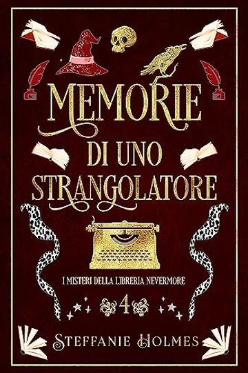 Memorie di uno Strangolatore (I Misteri Della Liberia Nevermore Vol. 4)