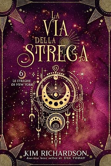 La Via della Strega (Le streghe di New York Vol. 6)