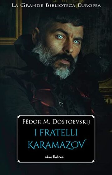 I fratelli Karamazov (La Grande Biblioteca Europea)