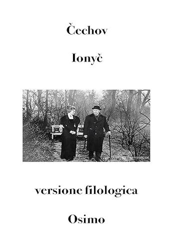 Ionyč: racconto: versione filologica a cura di Bruno Osimo