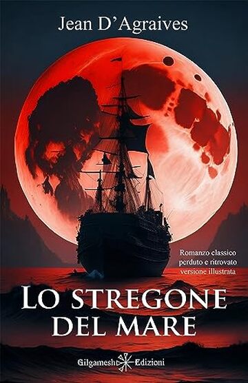 Lo stregone del mare (GEŠTINANNA – Narrativa Classica Vol. 21)